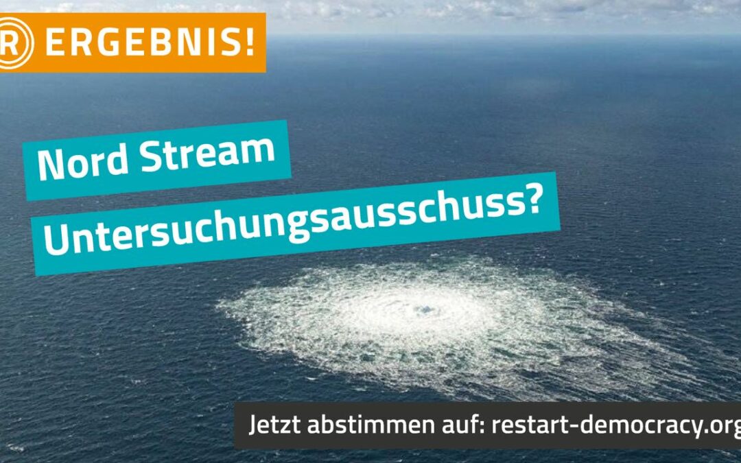 ANSCHLAG AUF NORD-STREAM-PIPELINES: KLARE MEHRHEIT DER DEUTSCHEN STIMMT FÜR UNTERSUCHUNGSAUSSCHUSS