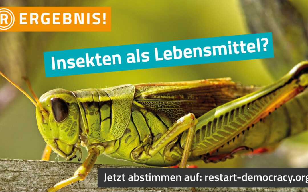 INSEKTEN ALS LEBENSMITTEL: DEUTSCHLAND HAT ABGESTIMMT