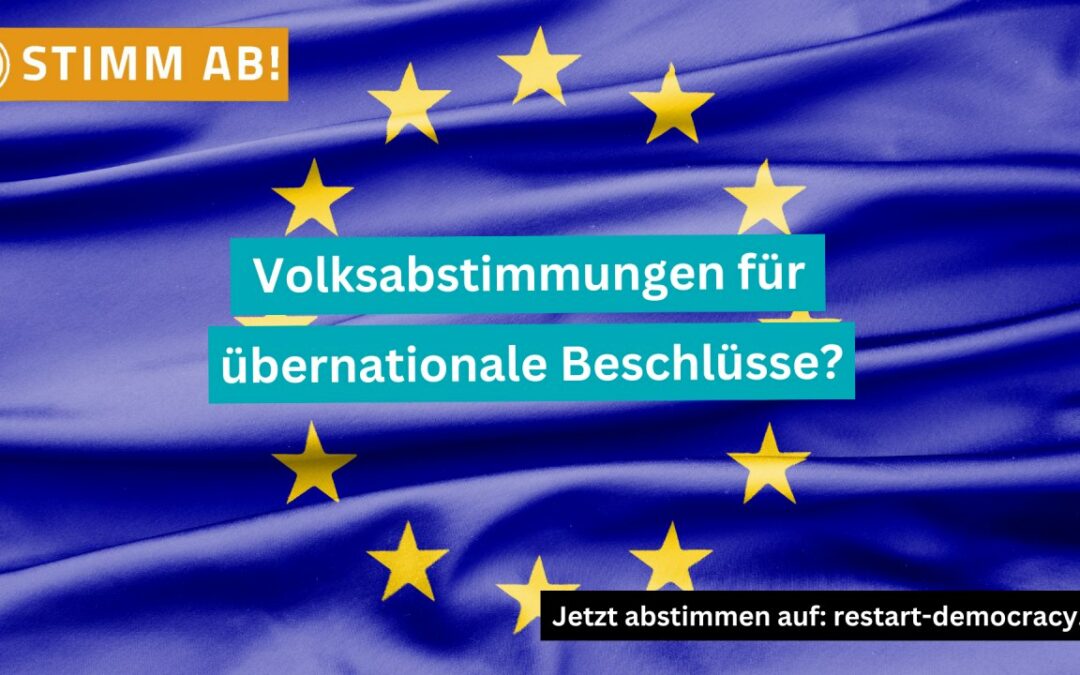 Abstimmung: Volksabstimmungen für übernationale Beschlüsse?